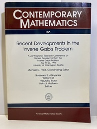Recent Developments in the Inverse Galois Problem A Joint Summer Research Conference on Recent Developments in the Inverse Galols Problem July 17-23, 1993 : University of Washington, Seattle 