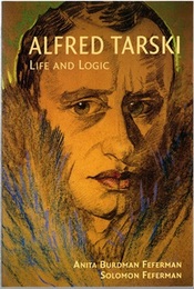 Alfred Tarski : Life and Logic (Soft)  