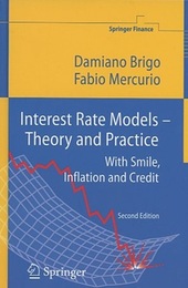 Interest Rate Models : Theory and Practice : 2nd Edition (Hard) With Smile, Inflation and Credit (英) 金利変動モデル