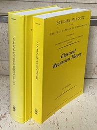Classical Recursion Theory : Vol.1-2 (Soft & Hard) The Theory of Functions and Sets of Natural Numbers 