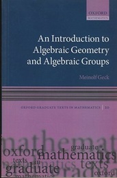 An Introduction to Algebraic Geometry and Algebraic Groups (Soft)  