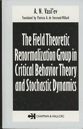 The Field Theoretic Renormalization Group in Critical Behavior Theory and Stochastic Dynamics  
