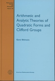 Arithmetic and Analytic Theories of Quadratic Forms and Clifford Groups (Hard) (英) 2次形式とクリフォード群の算術的、解析的理論 