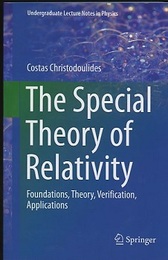 The Special Theory of Relativity Foundations, Theory, Verification, Applications 