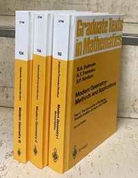 Modern Geometry - Methods and Applications :  Part 1-3 (Part1 : 2nd Edition) (Hard) (1)The Geometry of Surfaces, Transformation Groups, and Fields (2nd Edition) (2)The Geometry and Topology of Manifolds (3)Introduction to Homology Theory