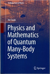 Physics and Mathematics of Quantum Many-Body Systems (英) 量子多体系の物理と数学 