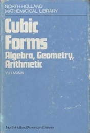 Cubic Forms : 1st Edition (Hard) Algebra, Geometry, Arithmetic 