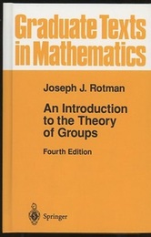 An Introduction to the Theory of Groups : 4th Edition (Hard)  