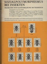 Sozialpolymorphismus bei Insekten Probleme der Kastenbildung im Tierreich 