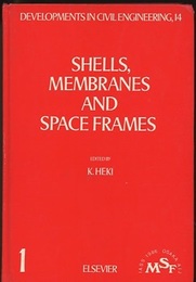 Shells, Membranes and Space Frames (1-3) (1)Shells (2)Membranes and Cable Structures (3)Space Frames (英) シェル構造、膜構造、スペースフレーム