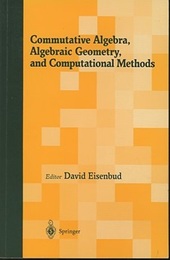 Commutative Algebra, Algebraic Geometry, and Computational Methods  