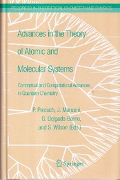 Advances in the Theory of Atomic and Molecular Systems : Conceptual and Computational Advances in Quantum Chemistry (Hard)  