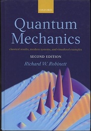 Quantum Mechanics : 2nd Edition Classical Results, Modern Systems, and Visualized Examples 