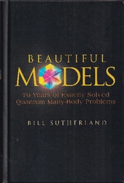 Beautiful Models (Hard) 70 Years of Exactly Solved Quantum Many-Body Problems 