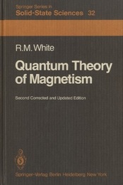 Quantum Theory of Magnetism : 2nd Corr. & Updated Edition  