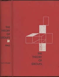 The Theory of Groups : 1st Edition (Hard)  