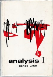 Analysis 1 (Hard) (英) ラング現代微積分学（第1巻） 