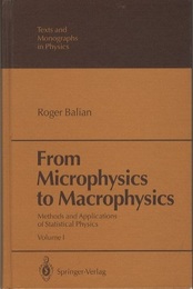 From Microphysics to Macrophysics : Vol.1 Methods and Applications of Statistical Physics 