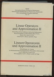 Linear Operators and Approximation 2 Proceedings of the Conference Held at the Mathematical Research Institute at Oberwolfach、Black Forest、March 30 to April 6、1974 