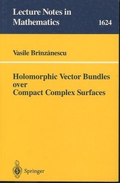 Holomorphic Vector Bundles over Compact Complex Surfaces  