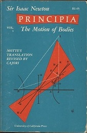 Principia:vol.1 Motion of Bodies Motte's Translation Revised by Cajori 