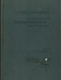 Die Flaschen-und Dosenfullerei : A Translation of {Bottling and Canning of Beer} by Ruff-Becker  