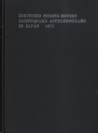 Digitized Strong-Motion Earthquake Accelerograms in Japan 1972 日本における強震加速度デジタル集　1972年版 