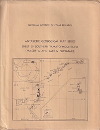 Antarctic Geological Map Series Sheet 30 Southern Yamato Mountains (Massif A and JARE-IV Nunataks)  