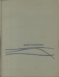 Marine Geotechnique Proceedings of the International Research Conference on Marine Geotechnique, Allerton House, 1966 