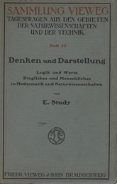 Denken und Darstellung :  Logik und Werte Dingliches und Menschliches in Mathematik und Naturwissenschaften. 