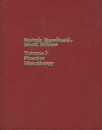 Metals Handbook : Vol. 7 (9th Edition) Powder Metallurgy 