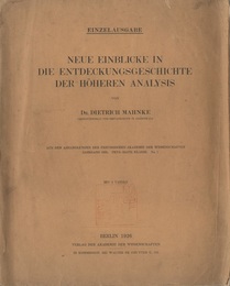 Neue Einblicke in die Entdeckungsgeschichte der Hoheren Analysis  