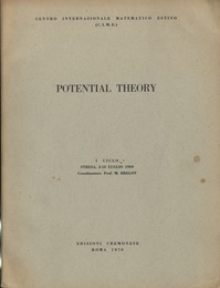 Potential Theory Centro Internazionale Matematico Estivo (C.I.M.E.) Held in Stresa、 July 2-10、 1969 