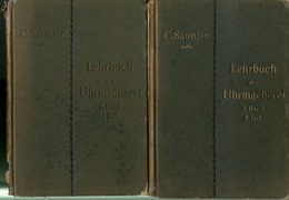 Lehrbuch der Uhrmacherei in Theorie und Praxis : Bd. 5/1 & 2  