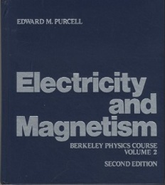 Electricity and Magnetism : 2nd Edition (英) バークレー物理学コース：電磁気 
