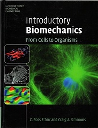 Introductory Biomechanics (Hard) From Cells to Organisms 