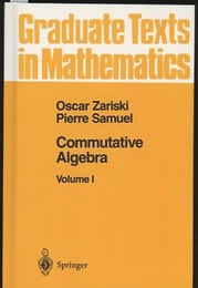 Commutative Algebra : Vol. 1-2  