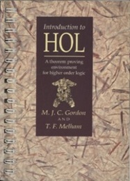 Introduction to HOL A Theorem Proving Environment for Higher-Order Logic 