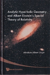Analytic Hyperbolic Geometry and Albert Einstein's Special Theory of Relativity  
