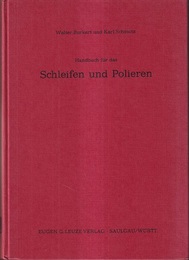 Handbuch fur das Schleifen Und Polieren : 4th Edition  