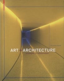 Art and Architecture : Strategies in Collaboration  