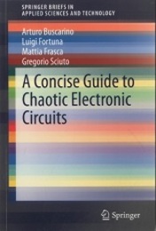 A Concise Guide to Chaotic Electronic Circuits  