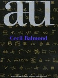 （a+u臨時増刊） Cecil Balmond/セシル・バルモンド  