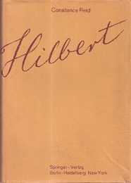 Hilbert (Hard) With an Appreciation of Hilbert’s Mathematical Work by Hermann Weyl (英) ヒルベルト：現代数学の巨峰