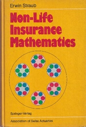 Non-Life Insurance Mathematics: 1st Edition (Hard)  