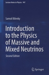 Introduction to the Physics of Massive and Mixed Neutrinos : 2nd Edition (Soft)  
