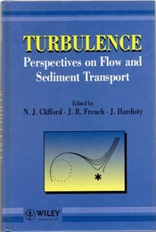 Turbulence : Perspectives on Flow and Sediment Transport  