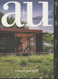 a+u 2019年 4月号 ： (特集) クセー・アンド・ゴリス Coussee and Goris 