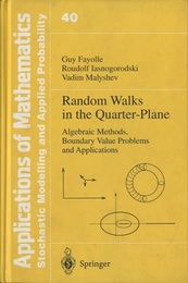 Random Walks in the Quarter-Plane : 1st Edition Algebraic Methods, Boundary Value Problems and Applications 