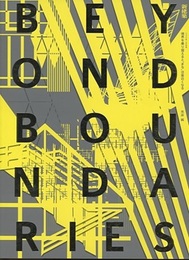 (新建築別冊)　BEYOND BOUNDARIES：境界を乗り越えると“まち"は面白くなる  
